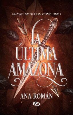 wattpad coli|La Última Amazona © .